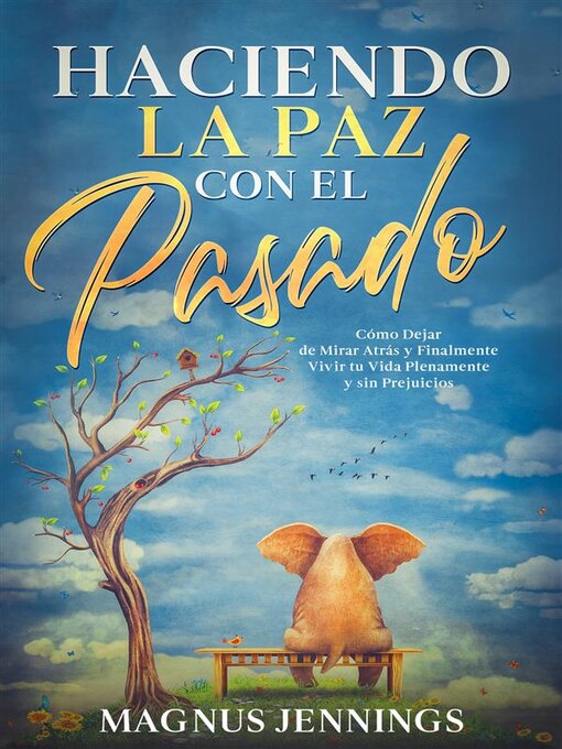 Title details for Haciendo la Paz con el Pasado by Magnus Jennings - Available